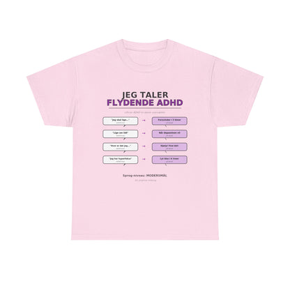 T‑Shirt — "Jeg Taler Flydende ADHD"