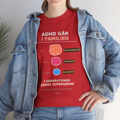Tshirt - ADHD Går I Familien  - 3 Generationer Samme Superhjerne