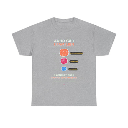 Tshirt - ADHD Går I Familien  - 3 Generationer Samme Superhjerne