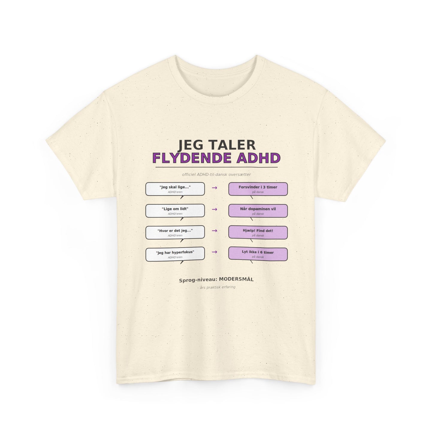 T‑Shirt — "Jeg Taler Flydende ADHD"