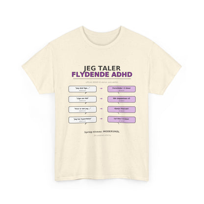 T‑Shirt — "Jeg Taler Flydende ADHD"