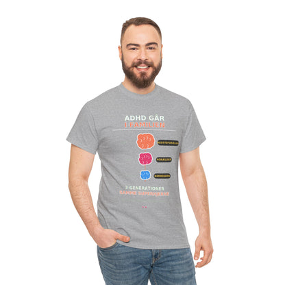 Tshirt - ADHD Går I Familien  - 3 Generationer Samme Superhjerne