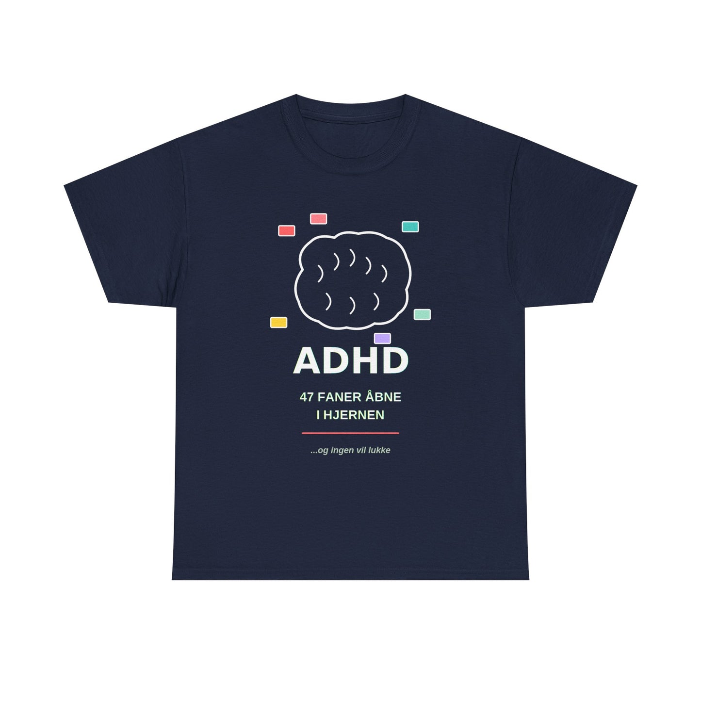 T-Shirt — "47 Faner Åbne I Hjernen"