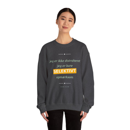 Sweatshirt Selektiv opmærksom