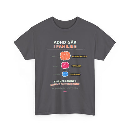 Tshirt - ADHD Går I Familien  - 3 Generationer Samme Superhjerne
