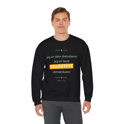 Sweatshirt Selektiv opmærksom