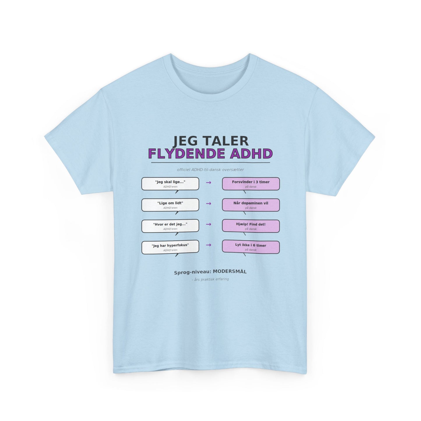 T‑Shirt — "Jeg Taler Flydende ADHD"