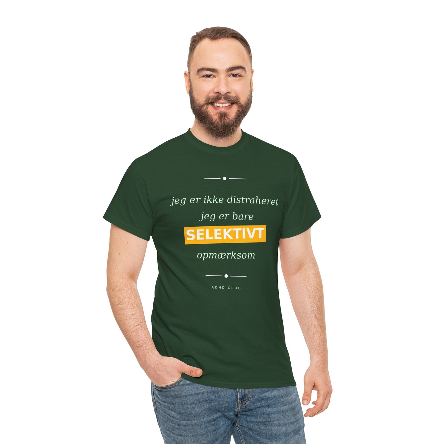 Selektiv Tshirt — Dansk Tekst "Jeg er ikke distraheret, jeg er bare selektivt opmærksom"