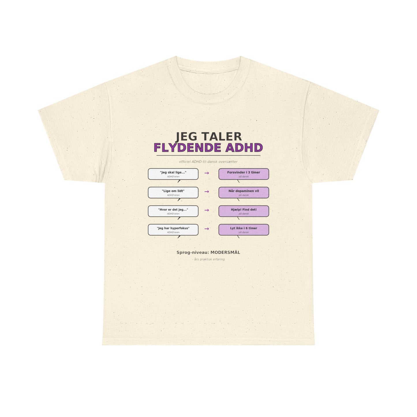 T‑Shirt — "Jeg Taler Flydende ADHD"