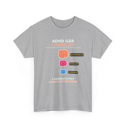 Tshirt - ADHD Går I Familien  - 3 Generationer Samme Superhjerne