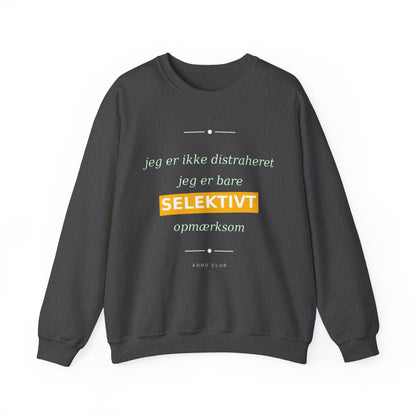 Sweatshirt Selektiv opmærksom