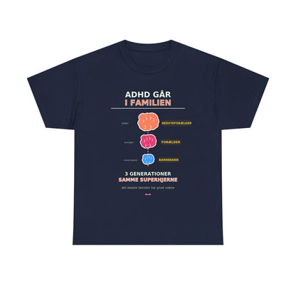 Tshirt - ADHD Går I Familien  - 3 Generationer Samme Superhjerne