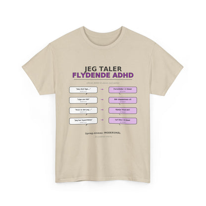 T‑Shirt — "Jeg Taler Flydende ADHD"