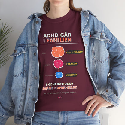 Tshirt - ADHD Går I Familien  - 3 Generationer Samme Superhjerne
