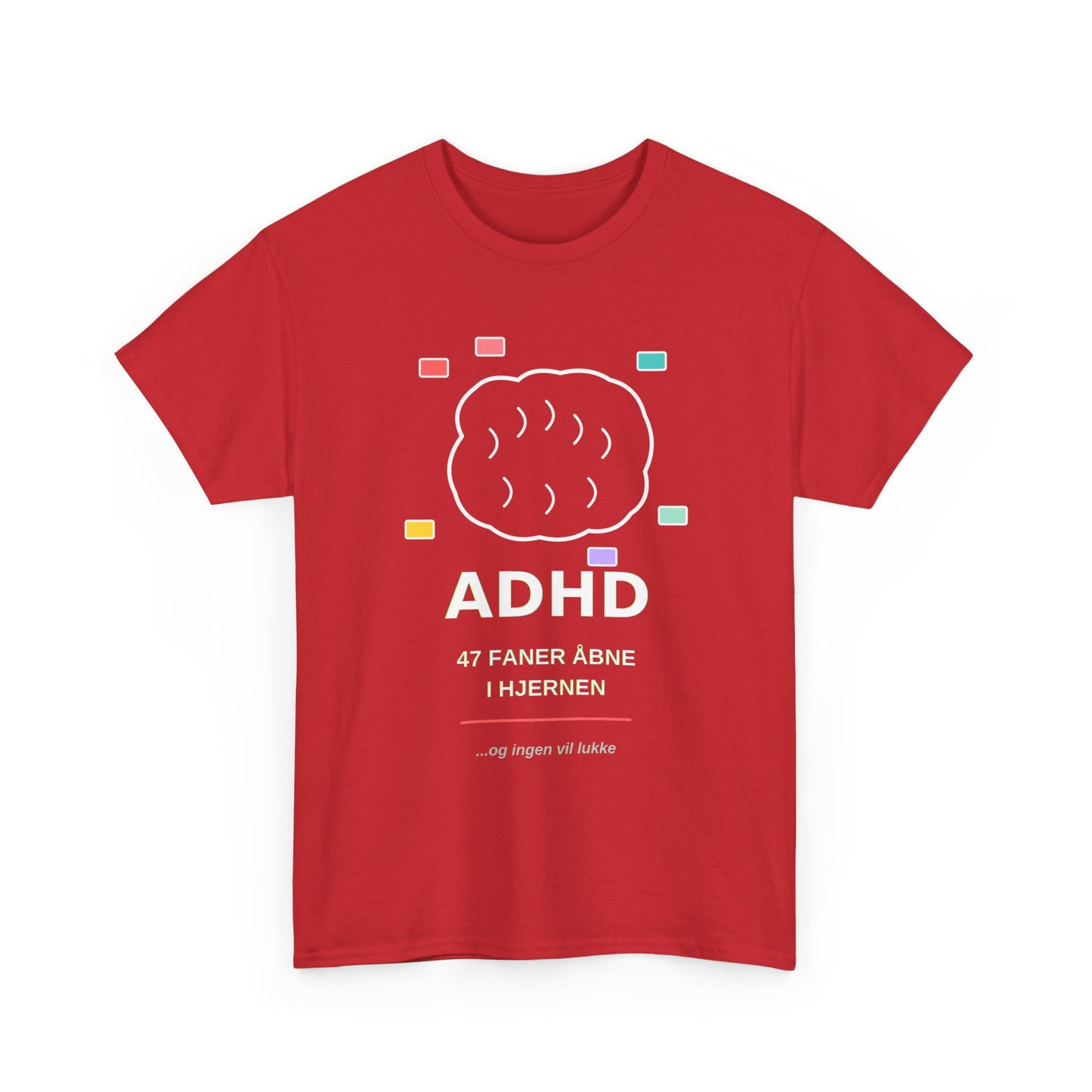T-Shirt — "47 Faner Åbne I Hjernen"