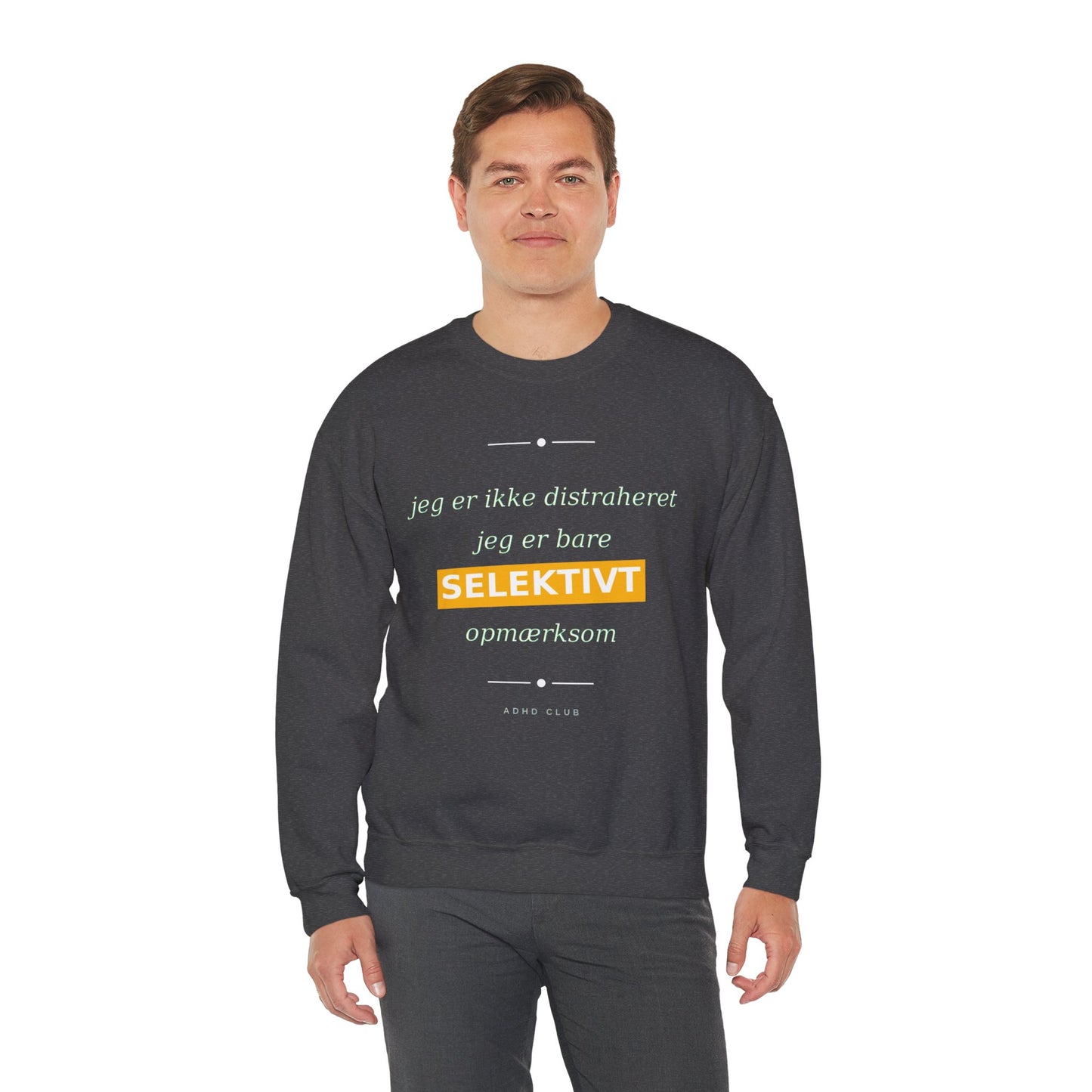 Sweatshirt Selektiv opmærksom