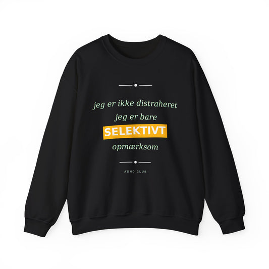 Sweatshirt Selektiv opmærksom