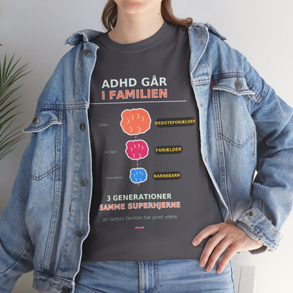 Tshirt - ADHD Går I Familien  - 3 Generationer Samme Superhjerne