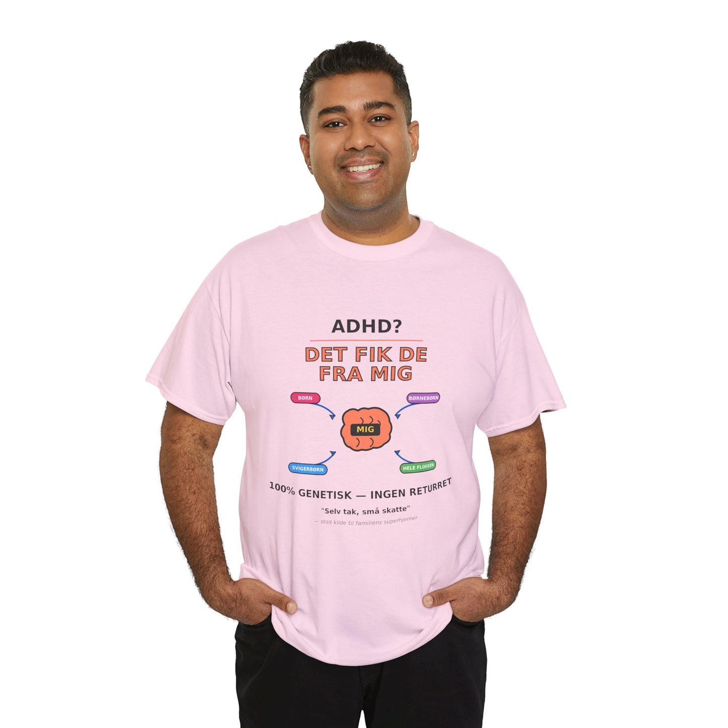 T shirt - ADHD? Det fik de fra mig