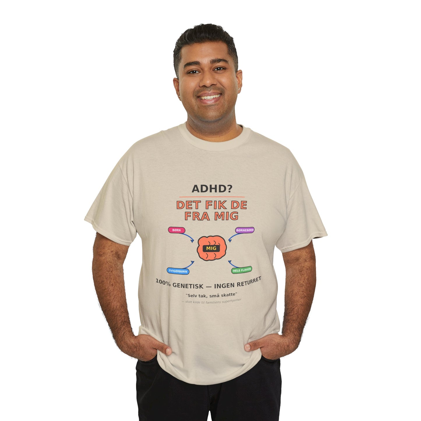 T shirt - ADHD? Det fik de fra mig