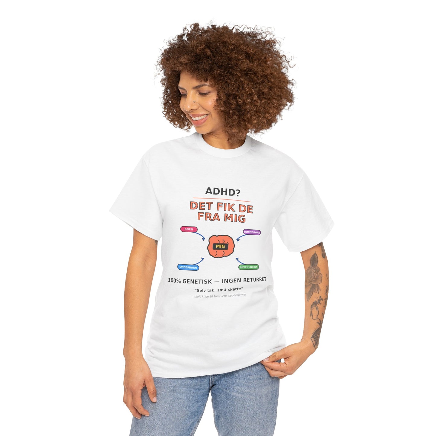 T shirt - ADHD? Det fik de fra mig