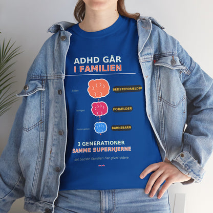 Tshirt - ADHD Går I Familien  - 3 Generationer Samme Superhjerne
