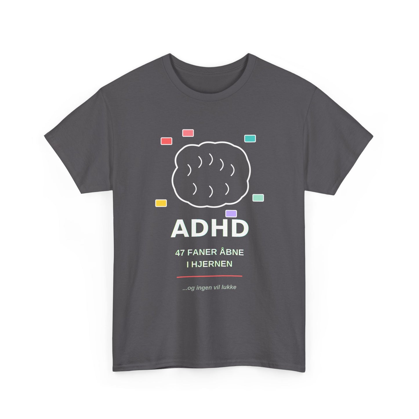 T-Shirt — "47 Faner Åbne I Hjernen"