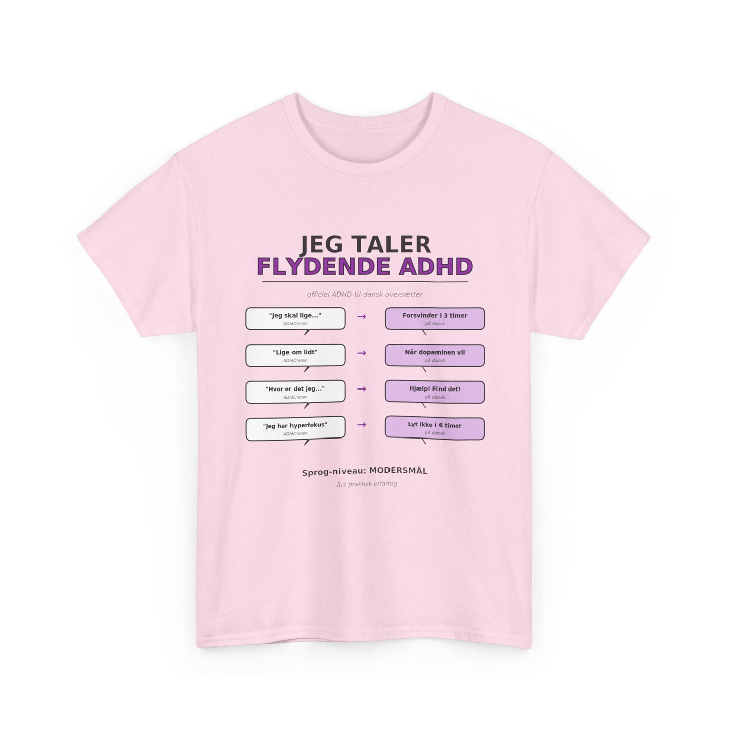 T‑Shirt — "Jeg Taler Flydende ADHD"