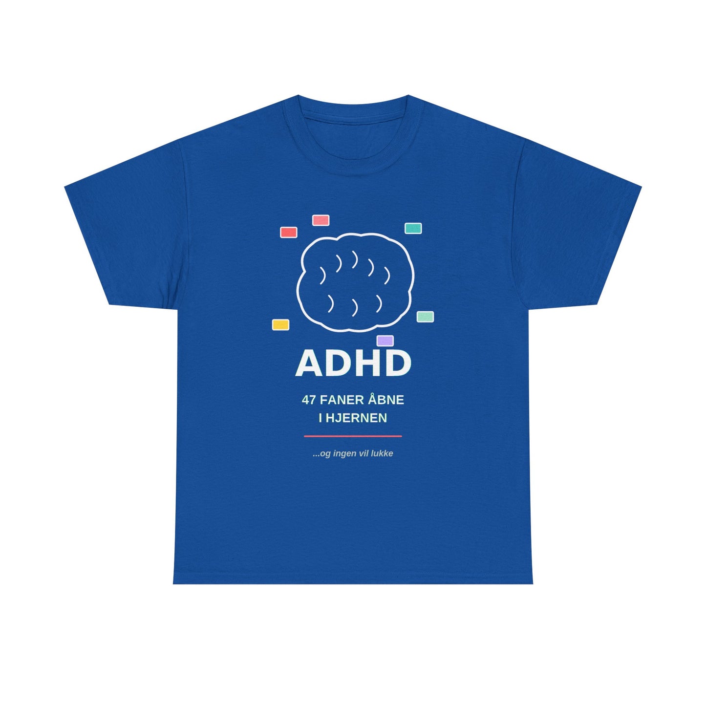 T-Shirt — "47 Faner Åbne I Hjernen"