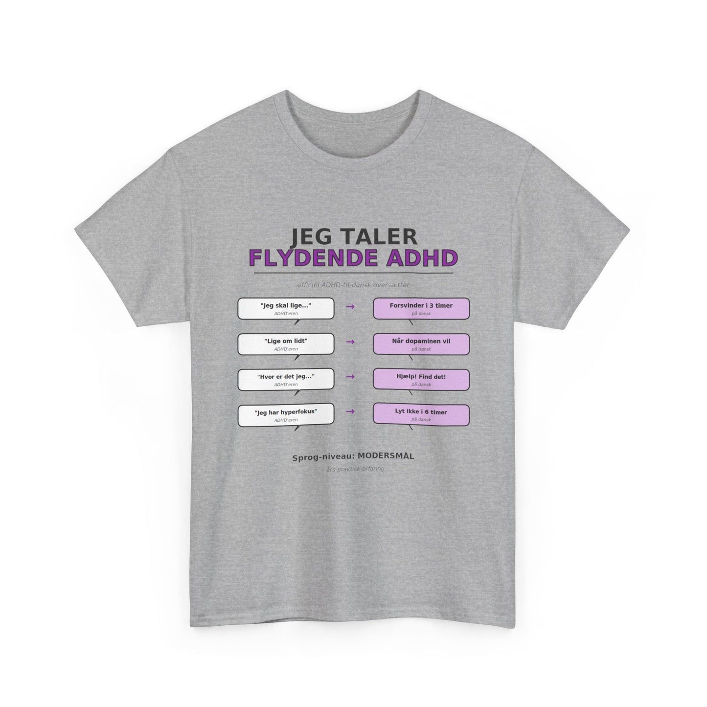 T‑Shirt — "Jeg Taler Flydende ADHD"
