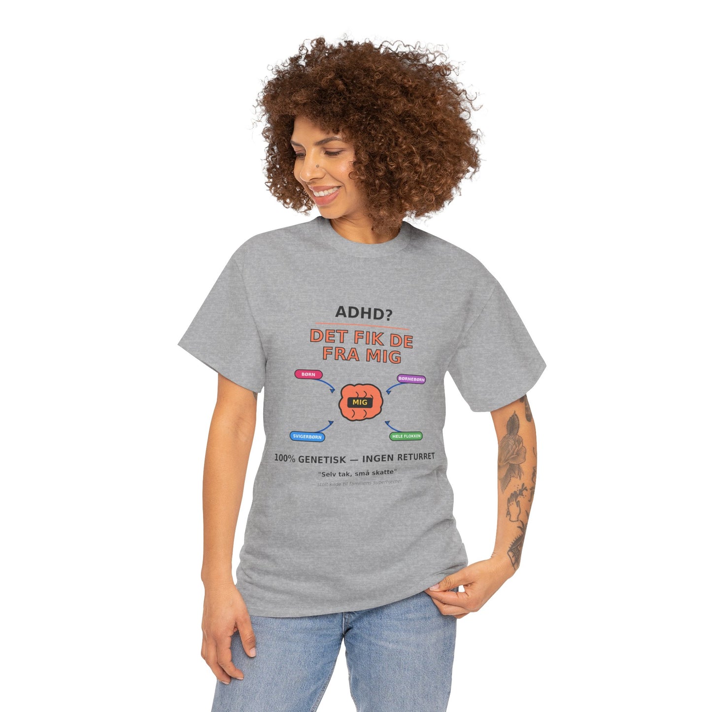 T shirt - ADHD? Det fik de fra mig