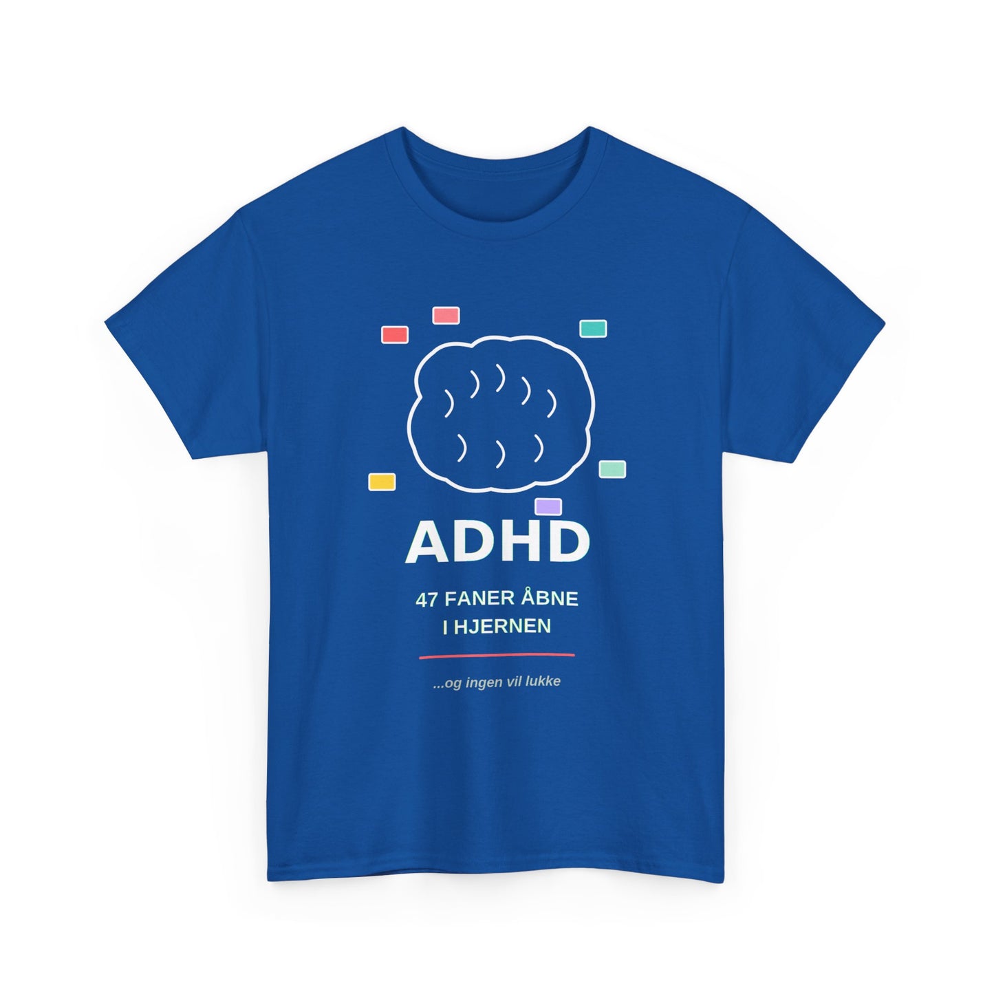 T-Shirt — "47 Faner Åbne I Hjernen"