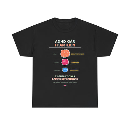 Tshirt - ADHD Går I Familien  - 3 Generationer Samme Superhjerne