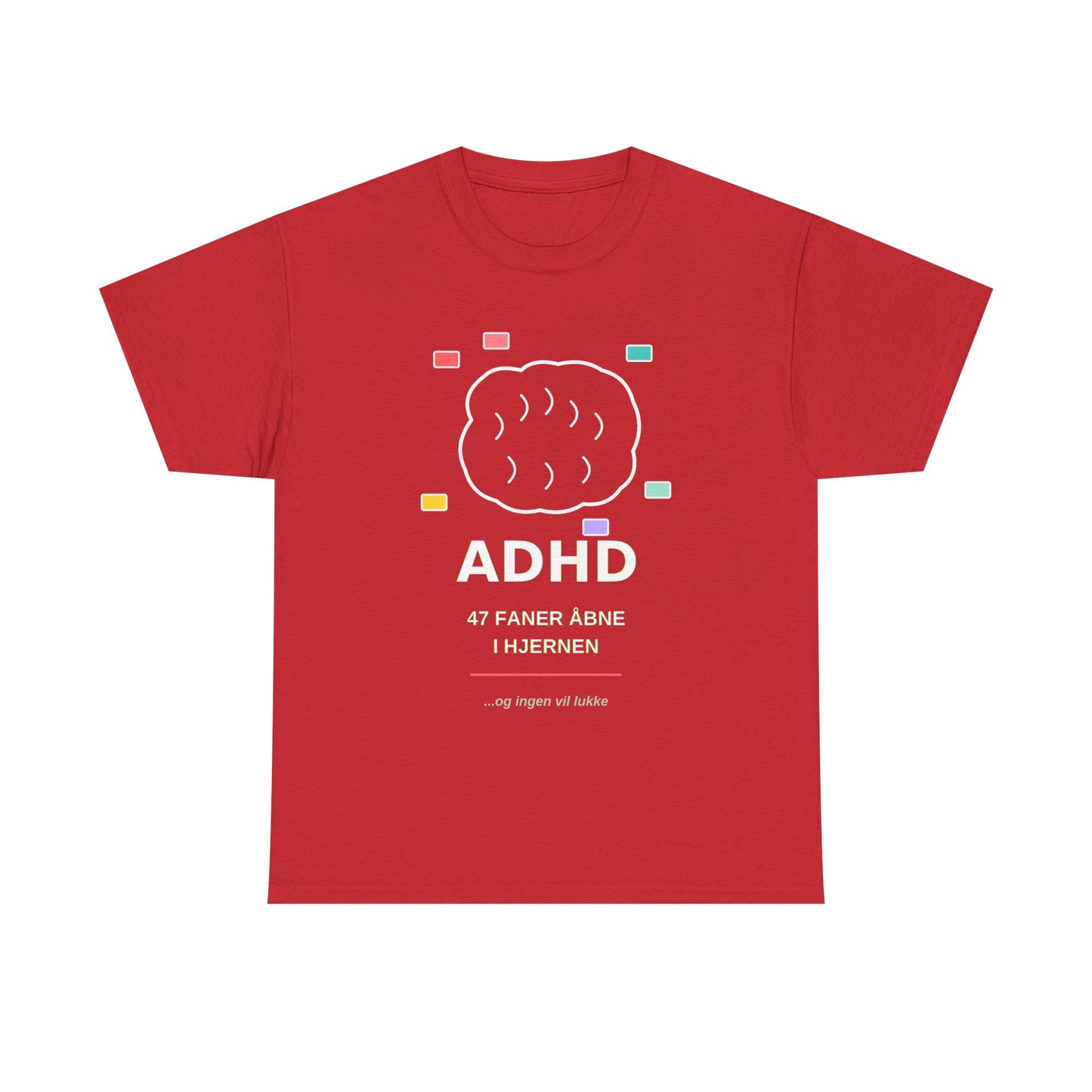 T-Shirt — "47 Faner Åbne I Hjernen"