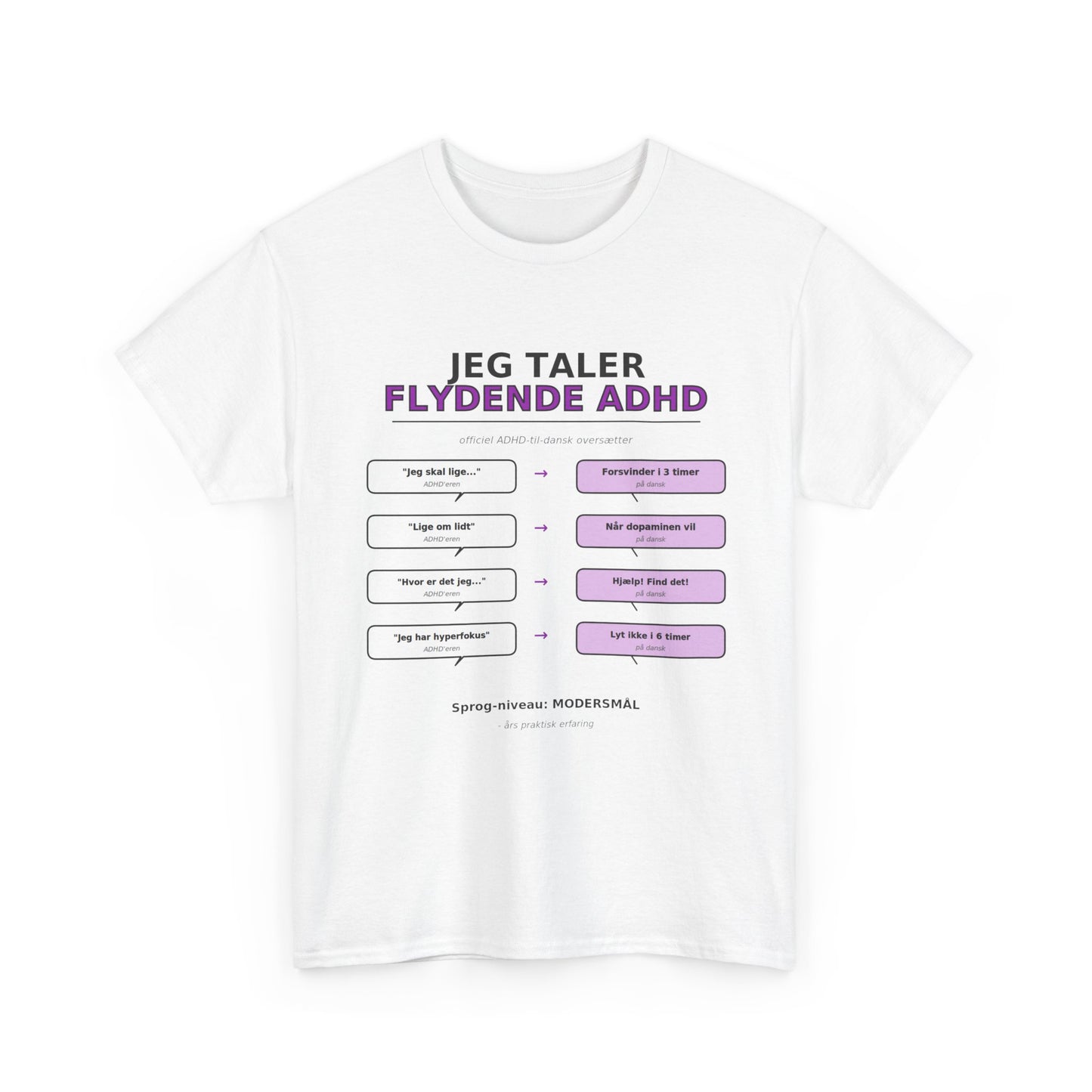 T‑Shirt — "Jeg Taler Flydende ADHD"