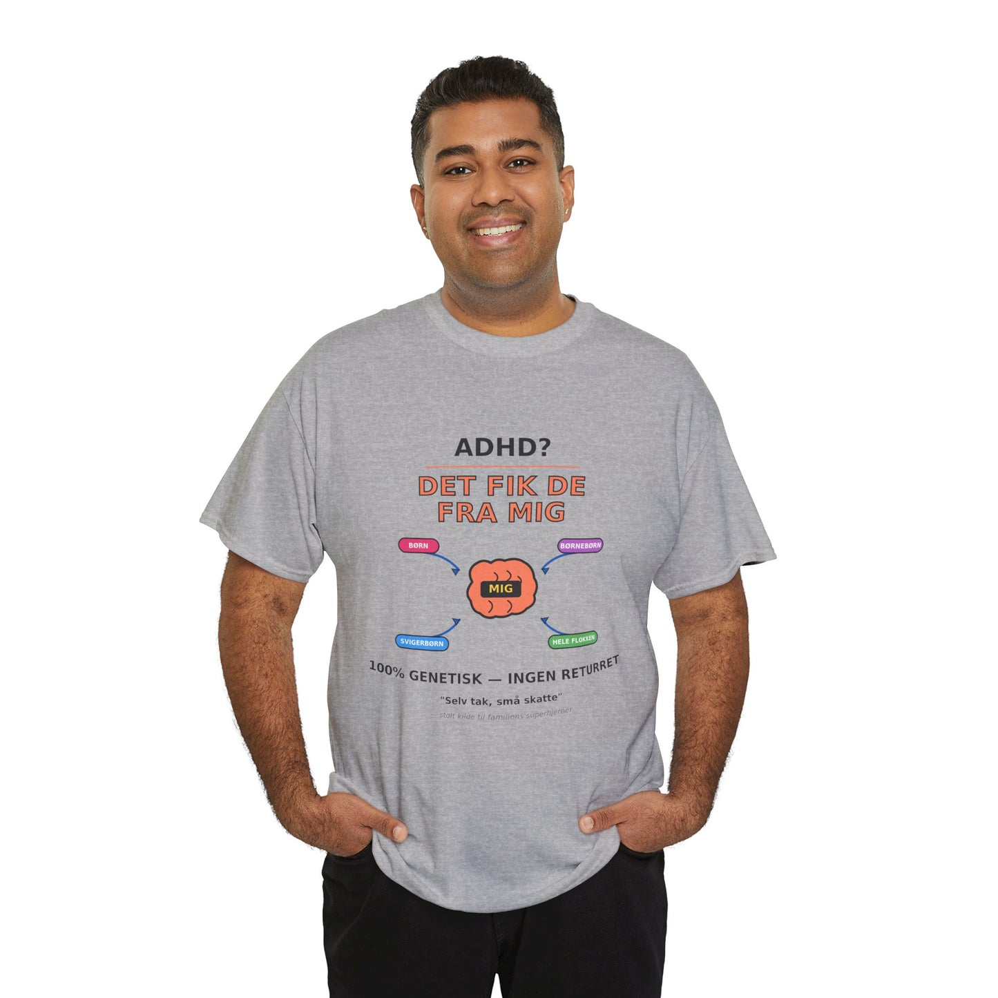 T shirt - ADHD? Det fik de fra mig