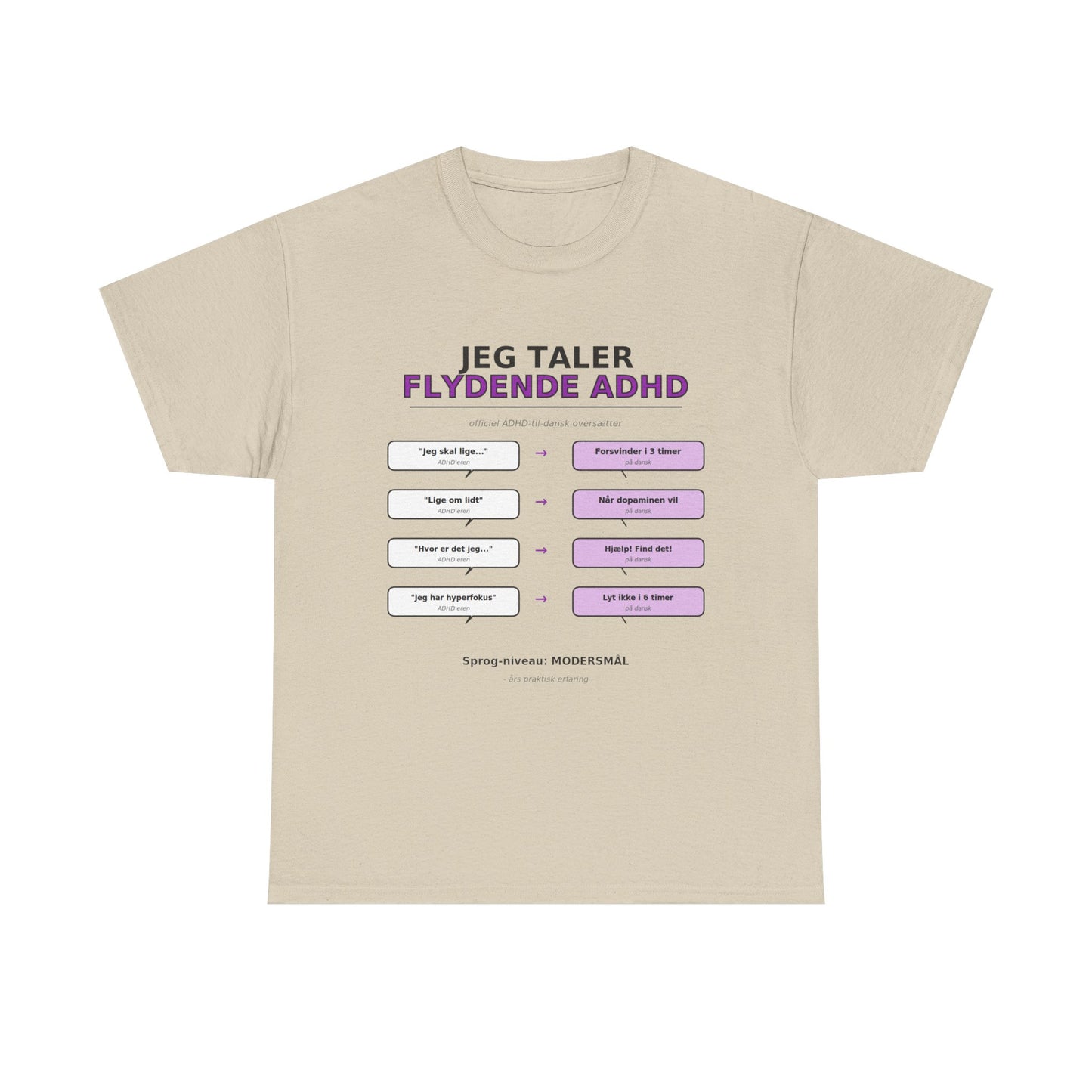 T‑Shirt — "Jeg Taler Flydende ADHD"