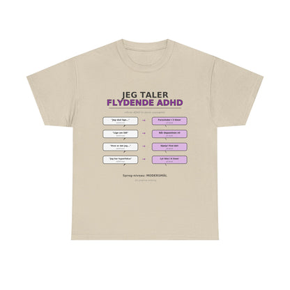 T‑Shirt — "Jeg Taler Flydende ADHD"